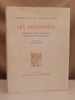 Seller image for Les Automates. Figures artificielles d'hommes et d'animaux. Histoire et technique. for sale by Dieter Eckert