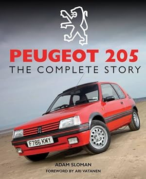 Imagen del vendedor de Peugeot 205 : The Complete Story a la venta por GreatBookPrices