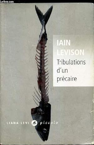 Image du vendeur pour TRIBULATIONS D'UN PRECAIRE. mis en vente par Le-Livre