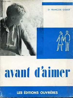 Seller image for AVANT D'AIMER. for sale by Le-Livre