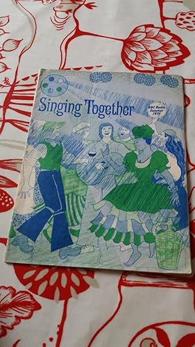 Singing Together - BBC Radio for Schools - Summer 1975 [Unknown Binding] [Jan.