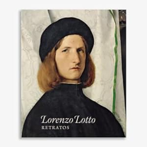 Image du vendeur pour Lorenzo Lotto Retratos (espaol) Loto Catalogo mis en vente par LIBROPOLIS