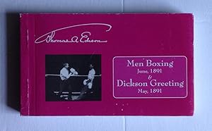 Men Boxing June, 1891 and Dickson Greeting May, 1891.