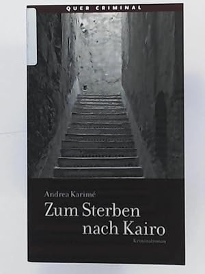 Bild des Verkufers fr Zum Sterben nach Kairo zum Verkauf von Leserstrahl  (Preise inkl. MwSt.)