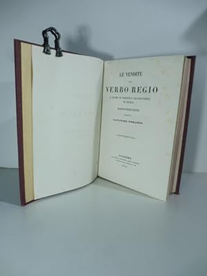 Le vendite con verbo regio e scudo di perpetua salvaguardia in Sicilia. Trattato storico - legale...