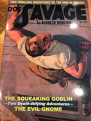 DOC SAVAGE # 12 THE SQUEAKING GOBLIN & THE EVIL GNOME