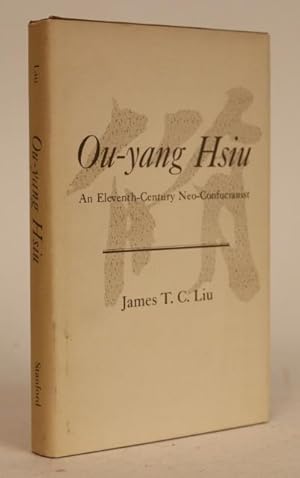 Bild des Verkufers fr Ou-yang Hsiu: An Eleventh-Century Neo-Confucianist zum Verkauf von Minotavros Books,    ABAC    ILAB