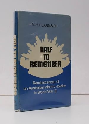 Image du vendeur pour Half to Remember. The Reminiscences of an Australian Infantry Soldier in World War II. NEAR FINE COPY IN UNCLIPPED DUSTWRAPPER mis en vente par Island Books