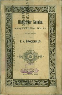 Bild des Verkufers fr Illustrirter Katalog ausgewhlter Werke aus dem Verlage von F. A. Brockhaus. zum Verkauf von Antiquariat Weinek