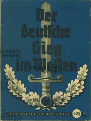 Bild des Verkufers fr Der deutsche Sieg im Westen. Chronik der beiden groen Vernichtungsschlachten im Westen. zum Verkauf von Antiquariat Weinek