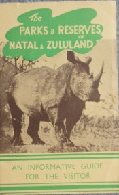 The Parks & Reserves of Natal & Zululand