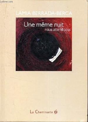 Seller image for UNE MEME NUIT - NOUS ATTENDONS TOUS. for sale by Le-Livre