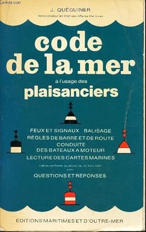 Imagen del vendedor de CODE DE LA MER - A L'USAGE DES PLAISANCIERS. a la venta por Le-Livre