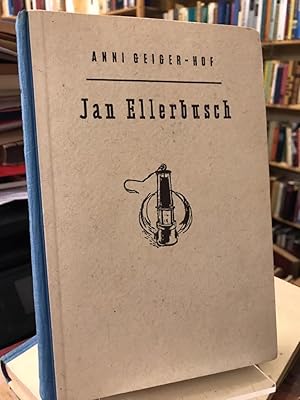 Jan Ellerbusch. Ein Jungenschicksal aus dem Kohlenrevier.