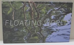 Imagen del vendedor de Floating World Stephen Talasnik a la venta por Midway Book Store (ABAA)