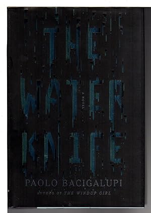Immagine del venditore per THE WATER KNIFE. venduto da Bookfever, IOBA  (Volk & Iiams)