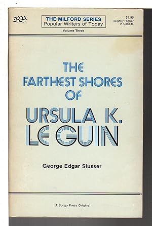 Bild des Verkufers fr THE FARTHEST SHORES OF URSULA K. LE GUIN zum Verkauf von Bookfever, IOBA  (Volk & Iiams)