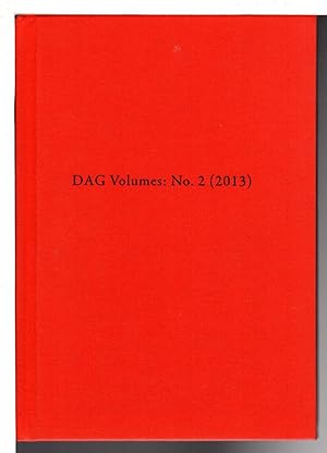 Imagen del vendedor de DAG VOLUMES: NO 2 (2013) a la venta por Bookfever, IOBA  (Volk & Iiams)