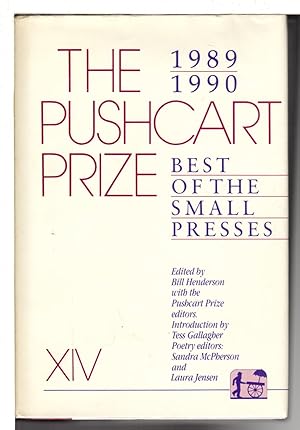 THE PUSHCART PRIZE XIV: Best of the Small Presses, 1989 - 1990.