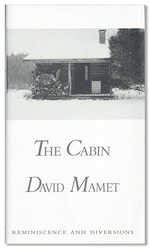 The Cabin: Reminiscence and Diversions [Review Copy]