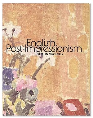 Seller image for English Post-Impressionism for sale by Lorne Bair Rare Books, ABAA