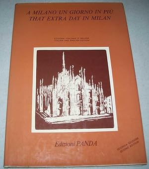 Imagen del vendedor de A Milano un Giorno in Piu/That Extra Day in Milan (Italian and English Edition) a la venta por Easy Chair Books