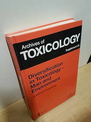 Bild des Verkufers fr Diversification in toxicology : man and environment ; held in Arhus, Denmark, June 25 - 28, 1997 ; with 58 tables / ed. by the publ. committee J. P. Seiler . / EUROTOX: Proceedings of the . EUROTOX congress meeting . ; 1997 Archives of toxicology / Supplement ; 20 zum Verkauf von Roland Antiquariat UG haftungsbeschrnkt