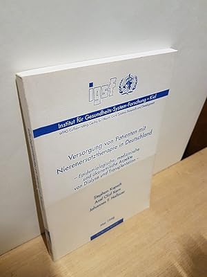 Bild des Verkufers fr Versorgung von Patienten mit Nierenersatztherapie in Deutschland : epidemiologische, medizinische und konomische Aspekte von Dialyse und Transplantation / Stephan Kupsch ; Axel Olaf Kern ; Johannes F. Hallauer. IGSF, Institut fr Gesundheits-System-Forschung, Kiel. [Unter Mitarb. von: Bicker, Birgit .] / Institut fr Gesundheits-System-Forschung: Schriftenreihe ; Bd. 66 zum Verkauf von Roland Antiquariat UG haftungsbeschrnkt