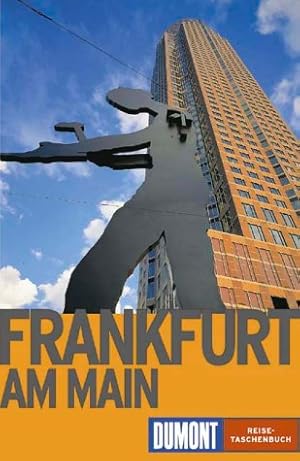 Frankfurt am Main. Kristiane Müller-Urban / DuMont-Reise-Taschenbücher ; 2075