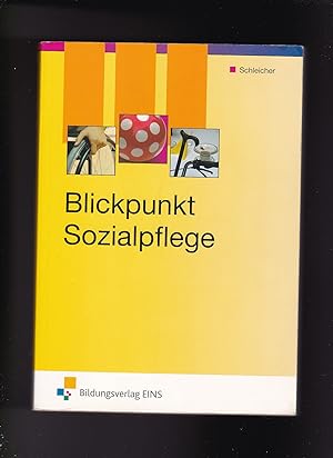 Seller image for Susann Schleicher, Blickpunkt Sozialpflege / 2. Auflage for sale by sonntago DE