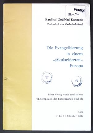 Bild des Verkufers fr Die Evangelisierung in einem "skularisierten" Europa; zum Verkauf von books4less (Versandantiquariat Petra Gros GmbH & Co. KG)