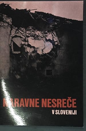 Seller image for Naravne nesrece v sloveniji kot nasa ogrozenost / Natural disasters in Slovenia as a threat; for sale by books4less (Versandantiquariat Petra Gros GmbH & Co. KG)