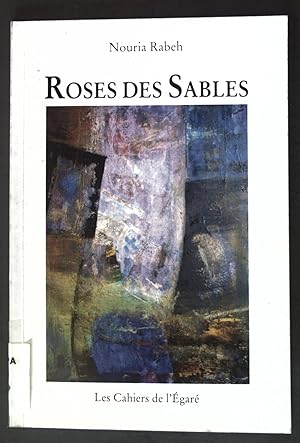 Image du vendeur pour Roses des Sables; mis en vente par books4less (Versandantiquariat Petra Gros GmbH & Co. KG)