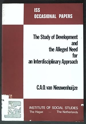 Bild des Verkufers fr the Study of Development and the Alleged Need for an Interdisciplinary Approach; ISS Occasional Papers, zum Verkauf von books4less (Versandantiquariat Petra Gros GmbH & Co. KG)