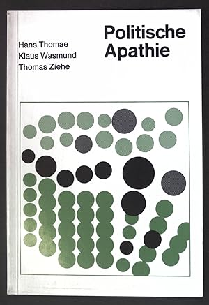 Seller image for Politische Apathie; Schriftenreihe der Niederschsischen Landeszentrale fr Politische Bildung, gruenpsycholgische Reihe, Band 2; for sale by books4less (Versandantiquariat Petra Gros GmbH & Co. KG)