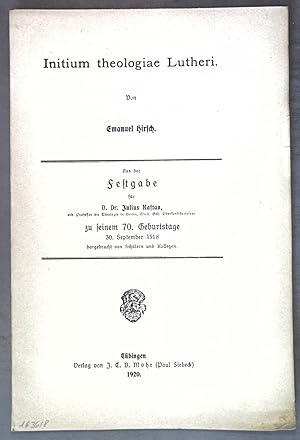 Imagen del vendedor de Initium theologiae Lutheri; Aus der Festgabe fr D. Dr. Julius Kaftan zu seinem 70. Geburtstage 30. September 1918; a la venta por books4less (Versandantiquariat Petra Gros GmbH & Co. KG)