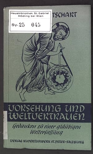 Bild des Verkufers fr Vorsehung und Weltvertrauen: Gedanken zu einer glubigen Welterfassung; zum Verkauf von books4less (Versandantiquariat Petra Gros GmbH & Co. KG)