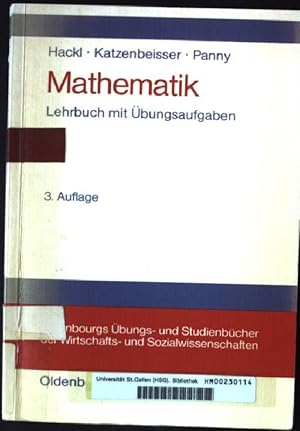 Imagen del vendedor de Mathematik : Lehrbuch mit bungsaufgaben. Oldenbourgs bungs- und Studienbcher der Wirtschafts- und Sozialwissenschaften a la venta por books4less (Versandantiquariat Petra Gros GmbH & Co. KG)