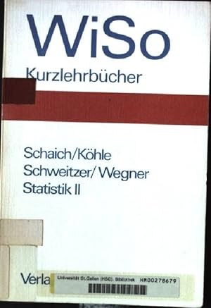 Bild des Verkufers fr Statistik Teil: 2. Wiso Kurzlehrbcher zum Verkauf von books4less (Versandantiquariat Petra Gros GmbH & Co. KG)