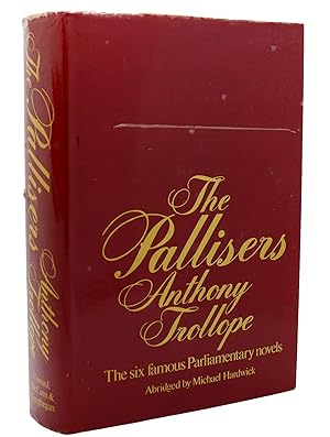 Image du vendeur pour PALLISERS The Six Famous Parliamentary Novels mis en vente par Rare Book Cellar