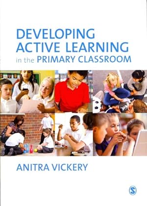 Seller image for Developing Active Learning in the Primary Classroom for sale by GreatBookPrices