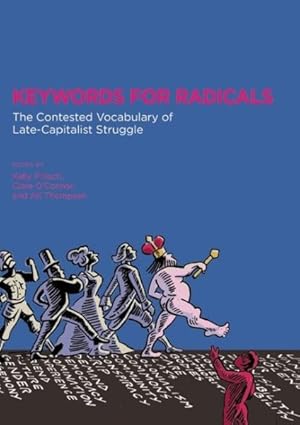 Seller image for Keywords for Radicals : The Contested Vocabulary of Late-Capitalist Struggle for sale by GreatBookPrices