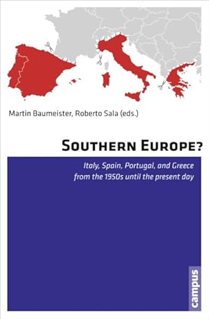 Seller image for Southern Europe? : Italy, Spain, Portugal, and Greece from the 1950s Until the Present Day for sale by GreatBookPrices