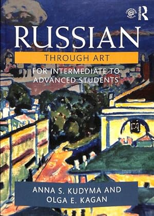 Seller image for Russian Through Art : For Intermediate to Advanced Students for sale by GreatBookPrices