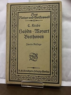 Handn - Mozart - Beethoven. Aus Natur und Geisteswelt. Sammlung wissenschaftlich-gemeinverständli...