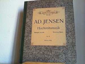 Hochzeitsmusik. Musique Nuptiale. Wedding Music. Op. 45. Klavier vierhändig. 4 Sätze: Festzug. Br...