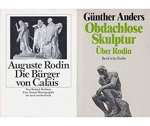 Konvolut "Auguste Robin". 3 Titel. 1.) Auguste Rodin, Die Bürger von Calais, Eine Kunst-Monograph...