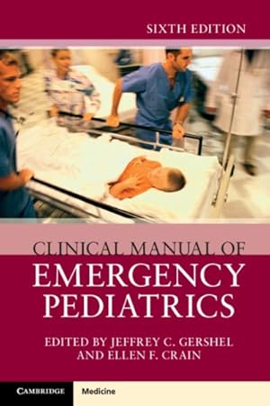 Image du vendeur pour Clinical Manual of Emergency Pediatrics mis en vente par GreatBookPrices