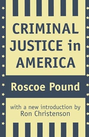 Imagen del vendedor de Criminal Justice in America a la venta por GreatBookPrices