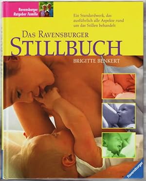 Immagine del venditore per Das Ravensburger Stillbuch. Brigitte Benkert. [Zeichn.: Barbara Gay] venduto da Ralf Bnschen